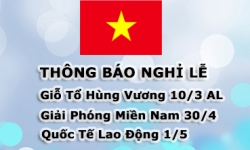 THÔNG BÁO LỊCH NGHỈ NGÀY GIẢI PHÓNG MIỀN NAM 30/04 và QUỐC TẾ LAO ĐỘNG 01/05